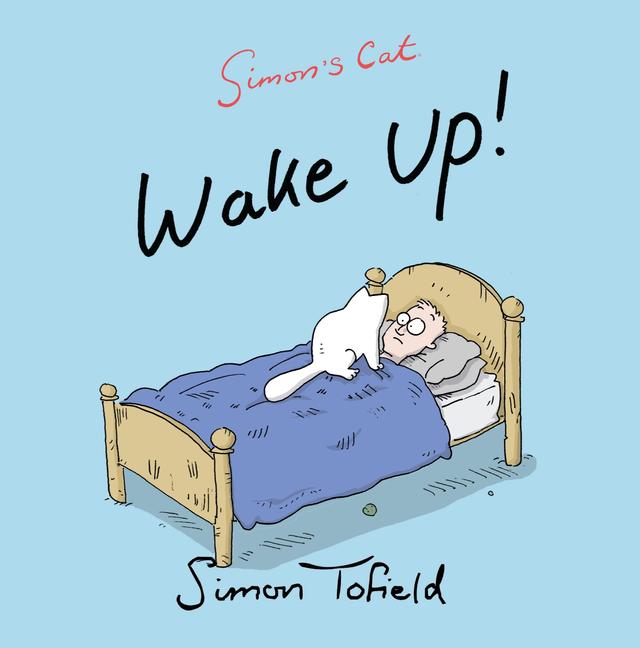 Wake Up! by Simon Tofield
