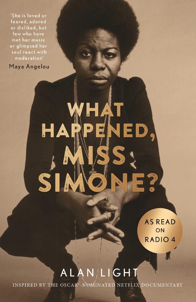 What Happened, Miss Simone? by Alan Light