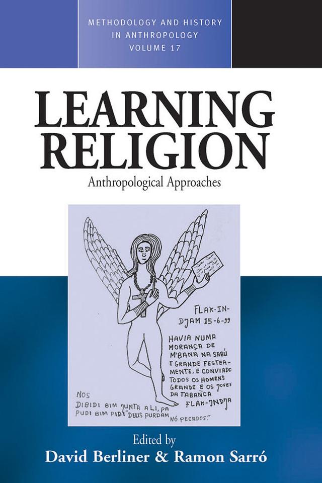 Learning Religion by David Berliner, Ramon Sarró
