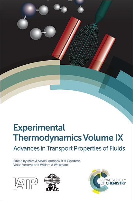 Experimental Thermodynamics Volume IX by Anthony R H Goodwin, Marc J Assael, Velisa Vesovic, William A Wakeham