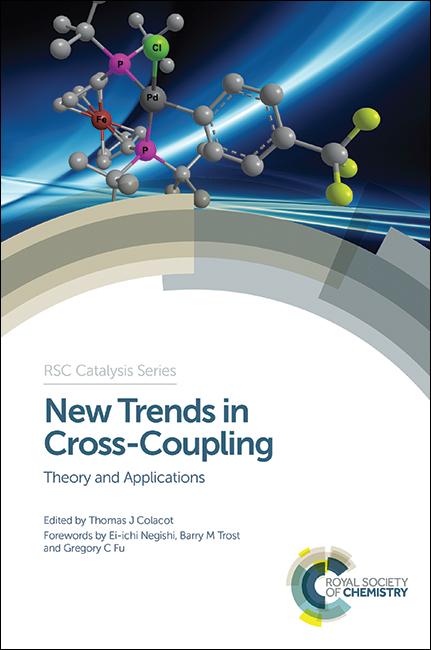New Trends in Cross-Coupling by Thomas Colacot