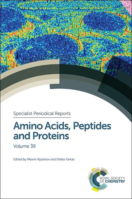 Amino Acids, Peptides and Proteins by Maxim Ryadnov