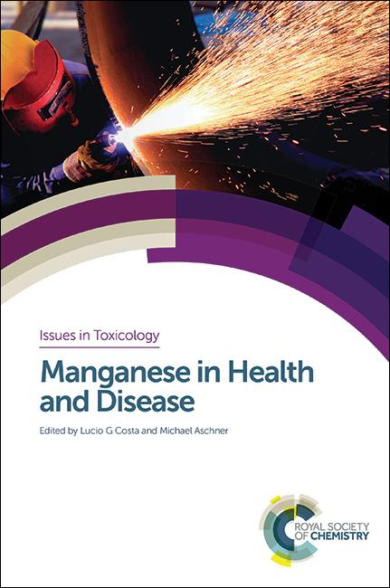 Manganese in Health and Disease by Lucio Costa, Michael Aschner