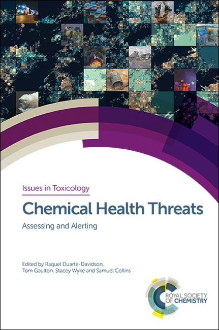 Chemical Health Threats by Raquel Duarte-Davidson, Samuel Collins, Stacey Wyke, Tom Gaulton
