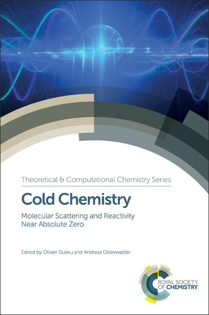 Cold Chemistry by Andreas Osterwalder, Olivier Dulieu