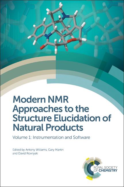 Modern NMR Approaches to the Structure Elucidation of Natural Products by Antony Williams, David Rovnyak, Gary Martin