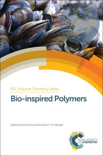 Bio-inspired Polymers by Andreas F M Kilbinger, Nico Bruns
