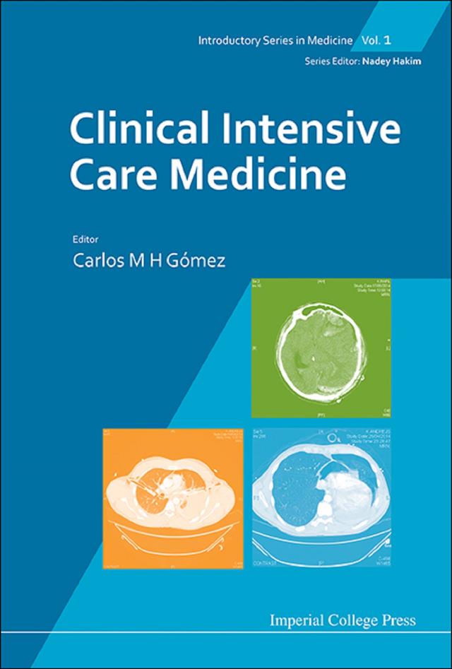CLINICAL INTENSIVE CARE MEDICINE by Carlos M H Gomez
