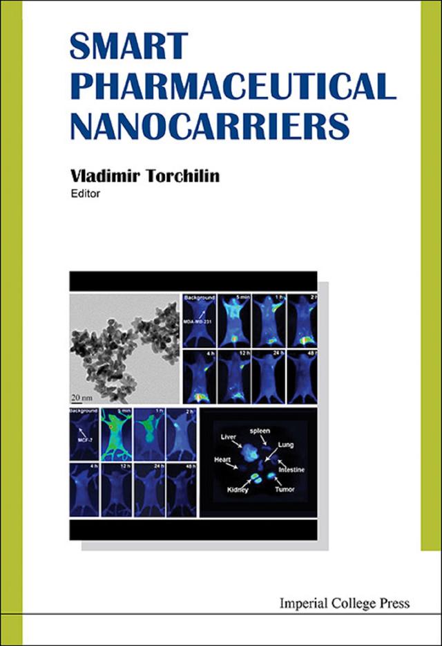 SMART PHARMACEUTICAL NANOCARRIERS by Vladimir P Torchilin