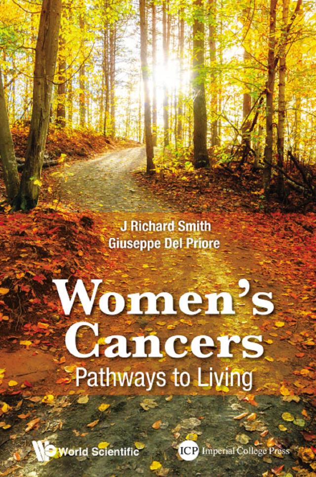 WOMEN'S CANCERS: PATHWAYS TO LIVING by Giuseppe Delpriore, J Richard Smith