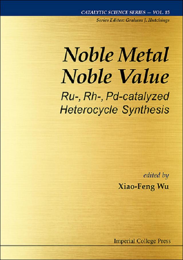 NOBLE METAL NOBLE VALUE by Xiao-feng Wu