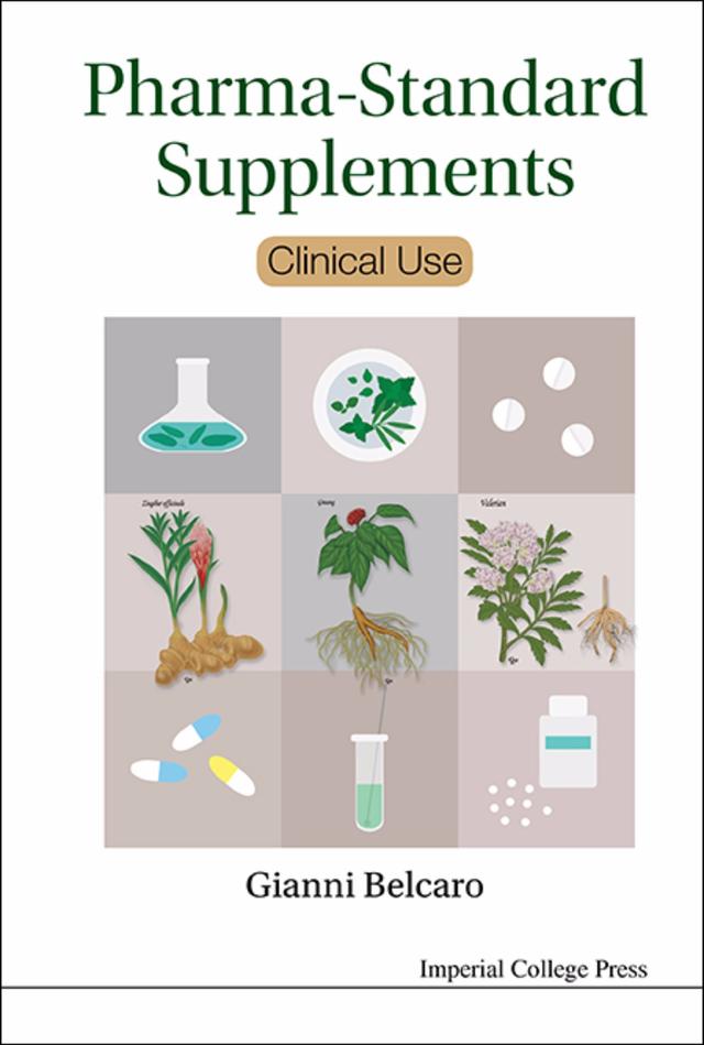 PHARMA-STANDARD SUPPLEMENTS: CLINICAL USE by Giovanni Vincent Belcaro