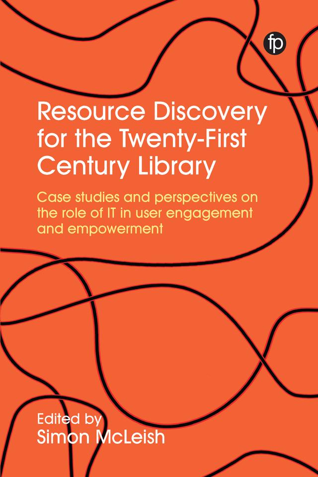Resource Discovery for the Twenty-First Century Library by Simon McLeish