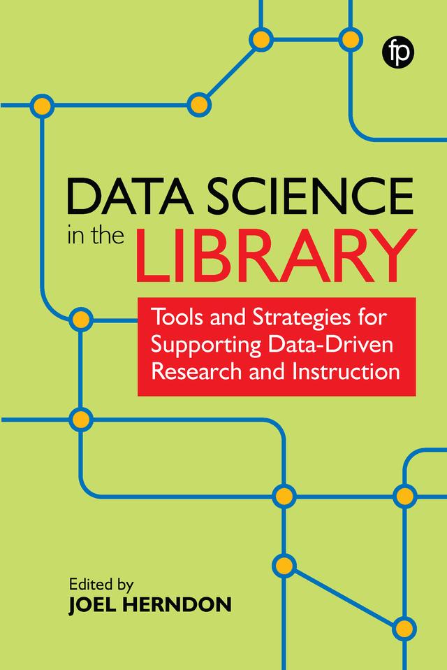 Data Science in the Library by Joel Herndon