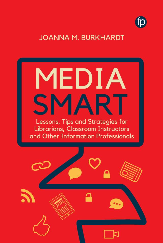 Media Smart by Joanna M. Burkhardt