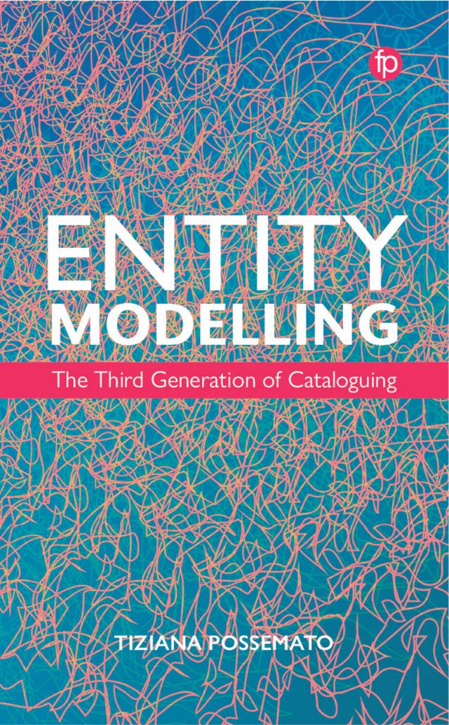 Entity Modelling by Carlo Bianchini, Jonnel Licari, Maurizio Vivarelli, Mauro Guerrini, Philip E. Schreur, Tiziana Possemato