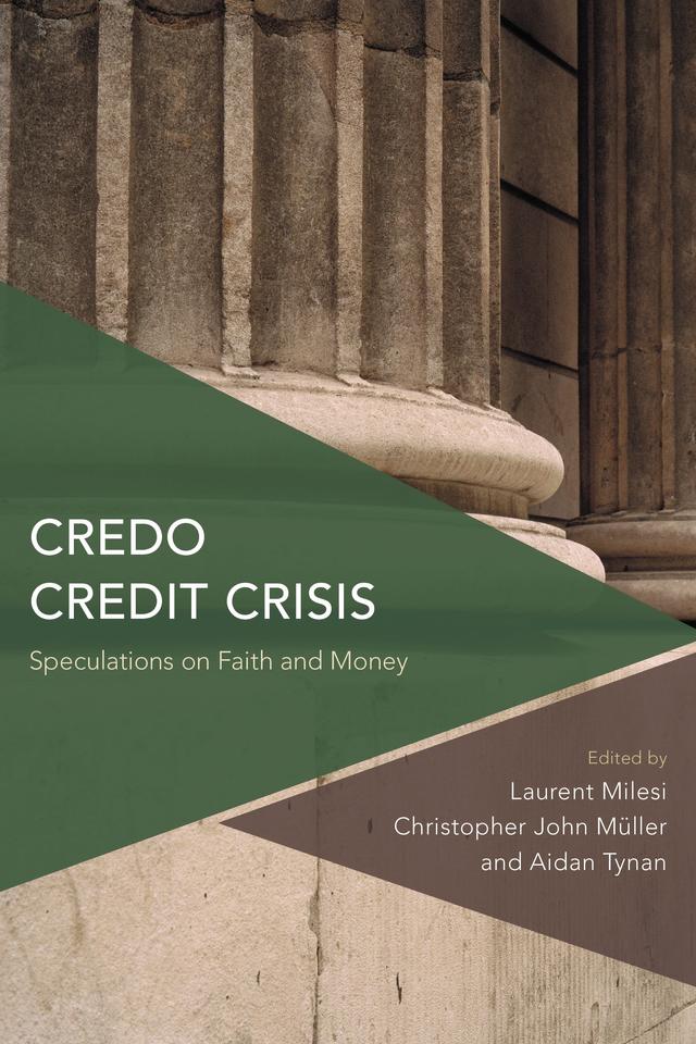 Credo Credit Crisis by Aidan Tynan, Christopher John Müller, Laurent Milesi