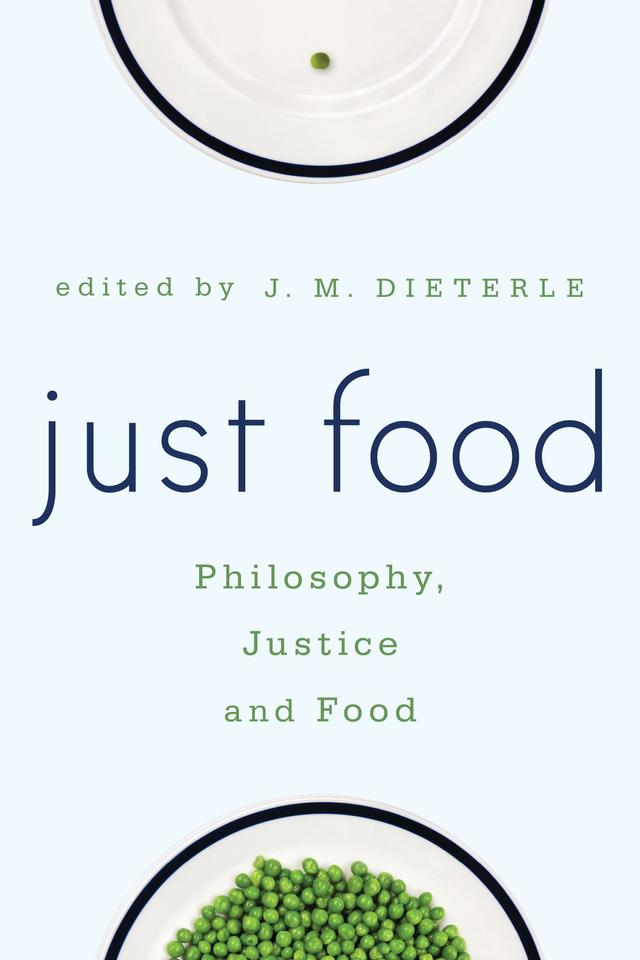 Just Food by Jill M. Dieterle