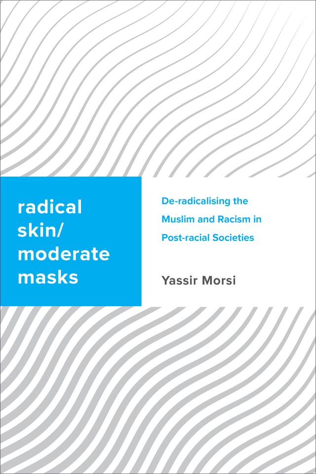 Radical Skin, Moderate Masks by 