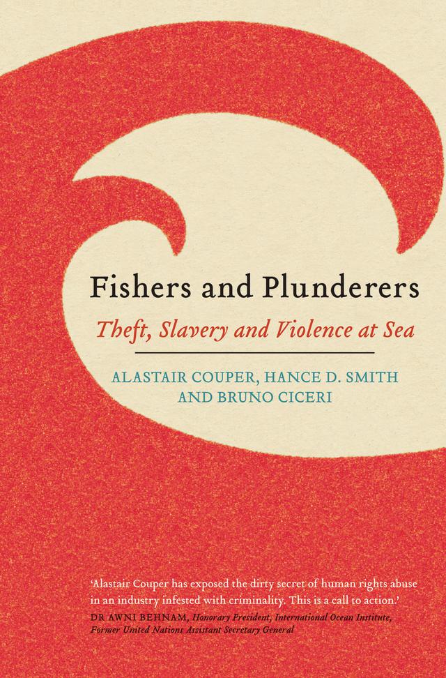 Fishers and Plunderers by Alastair Couper, Bruno Ciceri, Hance D. Smith