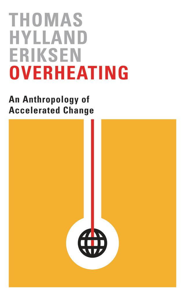 Overheating by Thomas Hylland Eriksen