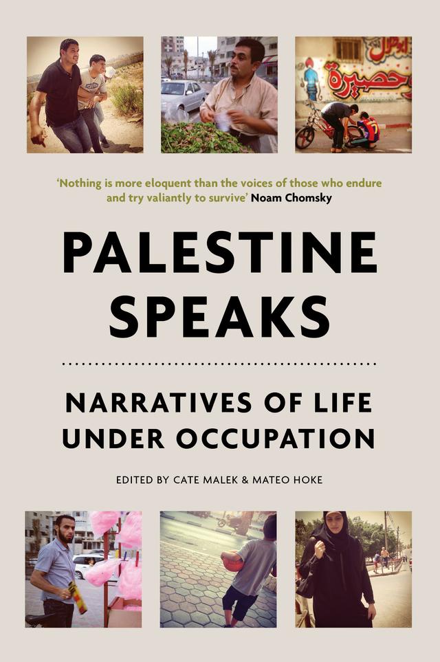 Palestine Speaks by Cate Malek, Mateo Hoke