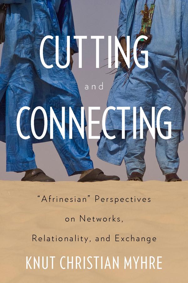 Cutting and Connecting by Knut Christian Myhre