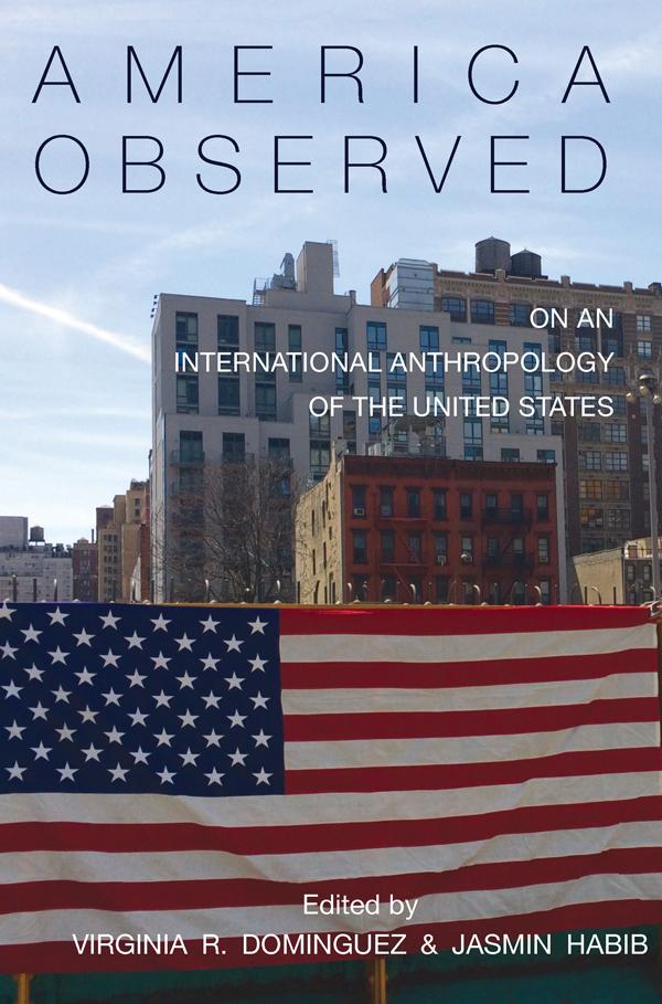 America Observed by Jasmin Habib, Virginia R. Dominguez