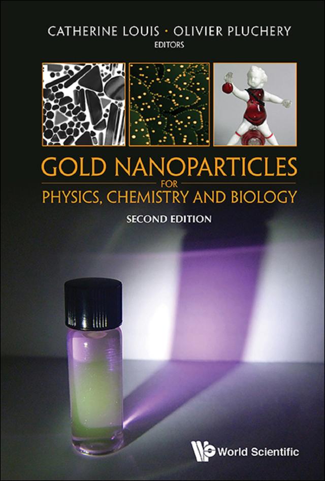 GOLD NANOPART PHY, CHEM (2ND ED) by Catherine Louis, Olivier Pluchery
