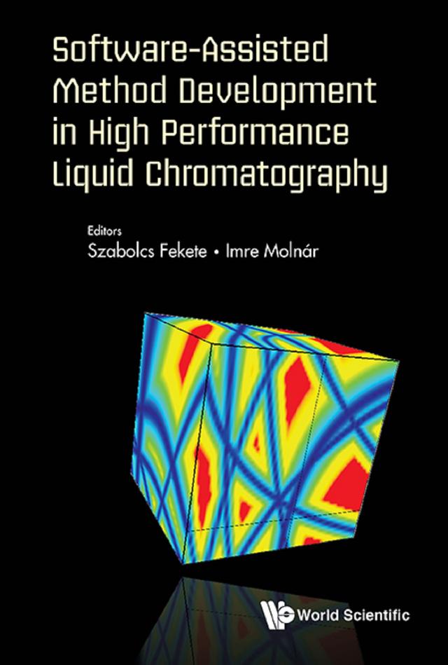 SOFTWARE-ASSIST METHOD DEVELOP HIGH PERFORM LIQUID CHROMATOG by Imre Molnar, Szabolcs Fekete