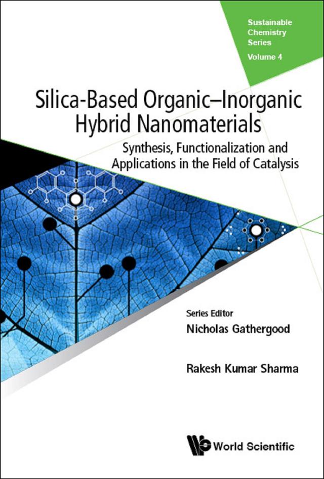 SILICA-BASED ORGANIC-INORGANIC HYBRID NANOMATERIALS by Gunjan Arora, Manavi Yadav, Radhika Gupta, Rakesh Kumar Sharma, Rashmi Gaur, Shivani Sharma, Sriparna Dutta, Yukti Monga