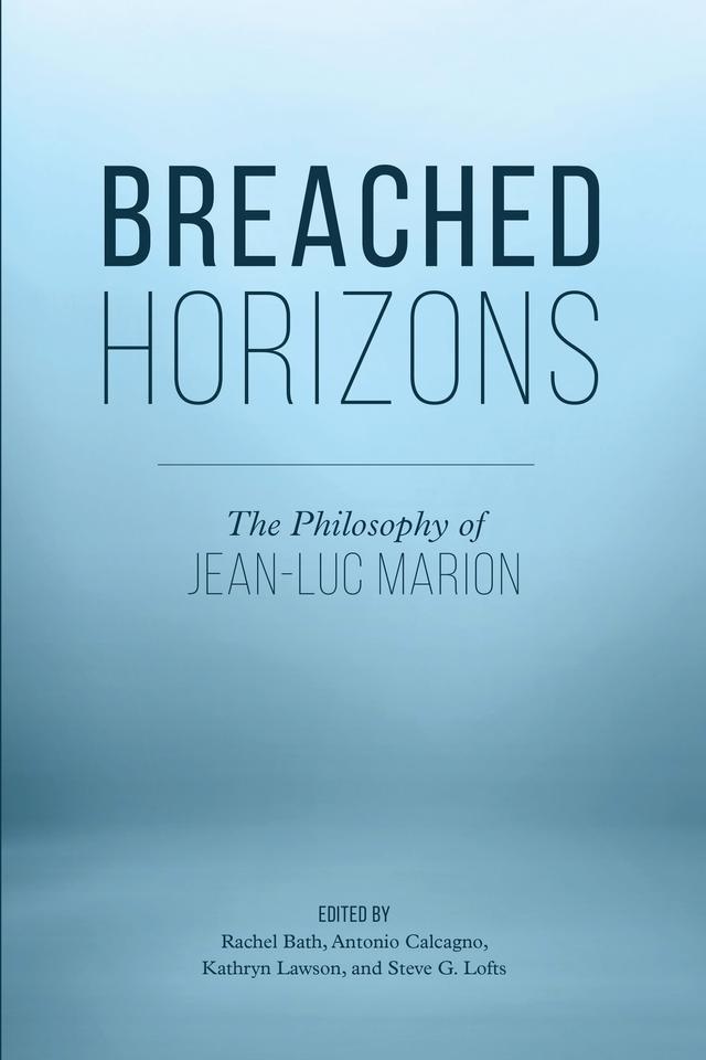 Breached Horizons by Antonio Calcagno, Kathryn Lawson, Rachel Bath, Steve G. Lofts