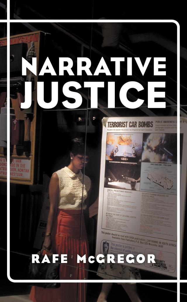Narrative Justice by Rafe McGregor