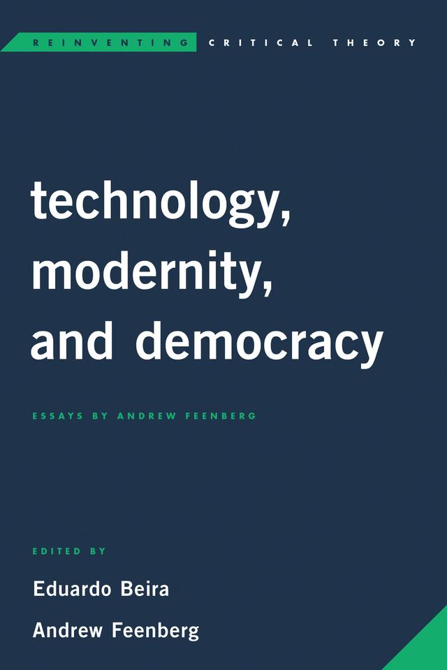 Technology, Modernity, and Democracy by 