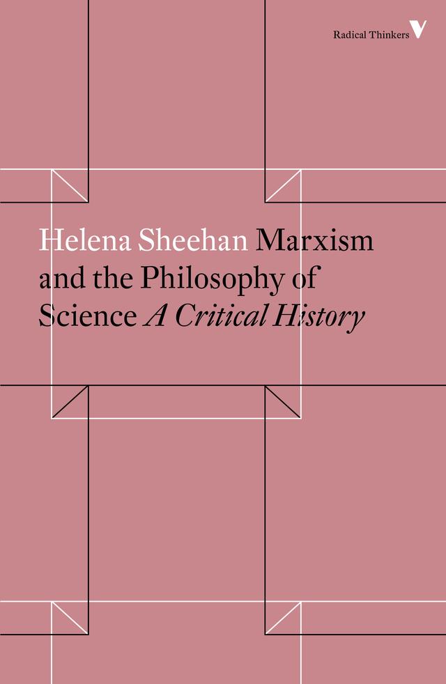 Marxism and the Philosophy of Science by Helena Sheehan