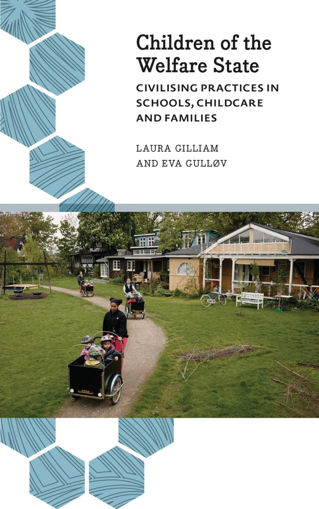 Children of the Welfare State by Eva Gullov, Laura Gilliam