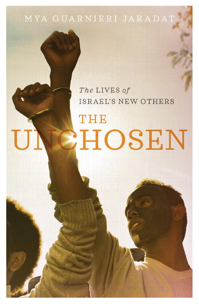 The Unchosen by Mya Guarnieri Jaradat