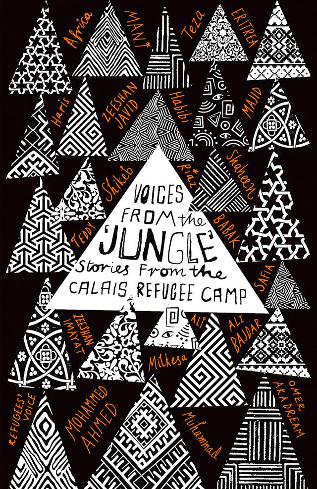 Voices from the 'Jungle' by Calais Writers