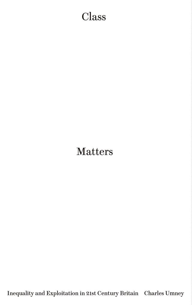 Class Matters by Charles Umney