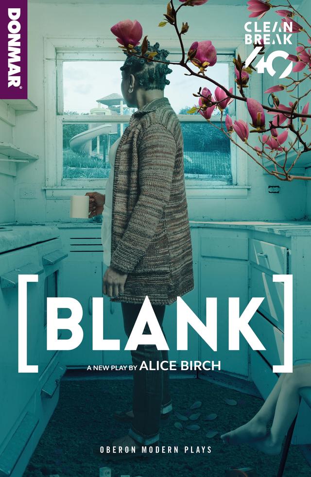 [BLANK] by Alice Birch