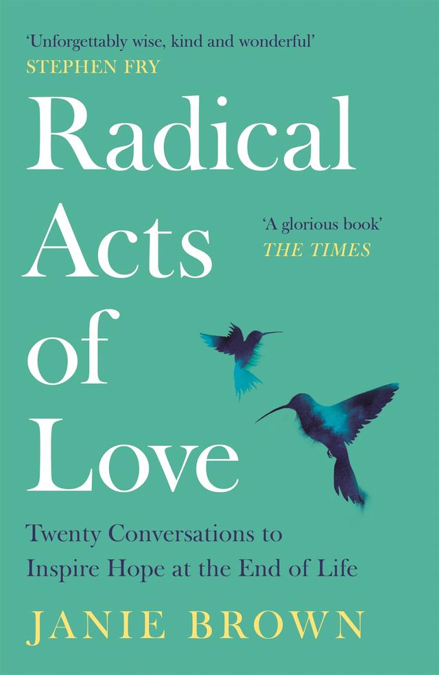 Radical Acts of Love by Janie Brown