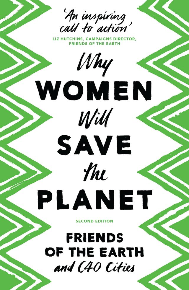 Why Women Will Save the Planet by Bloomsbury Publishing