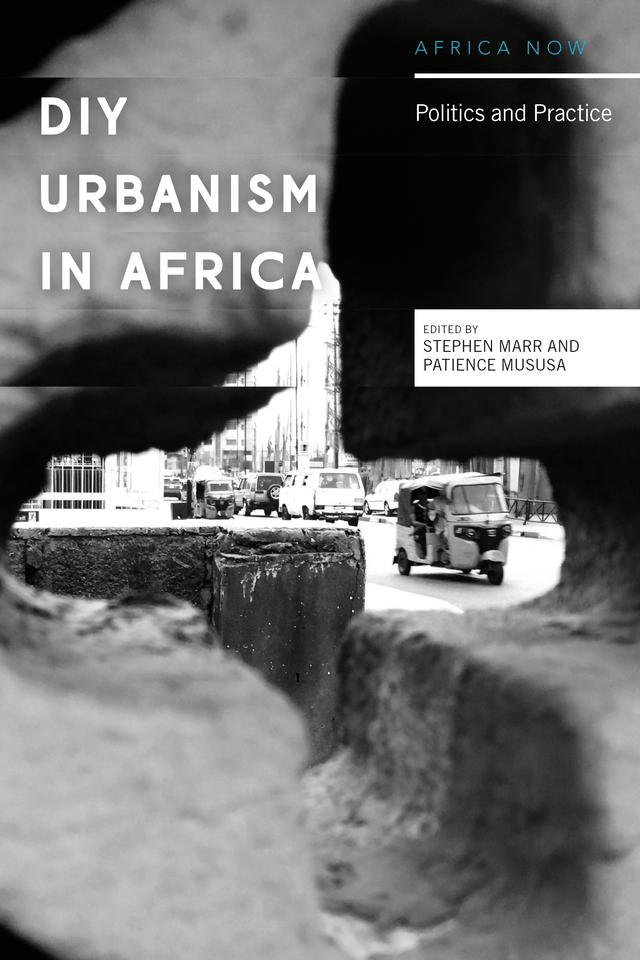 DIY Urbanism in Africa by 