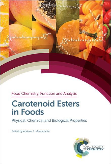 Carotenoid Esters in Foods by Adriana Z Mercadante