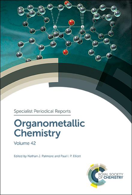 Organometallic Chemistry by Nathan J Patmore, Paul I P Elliott