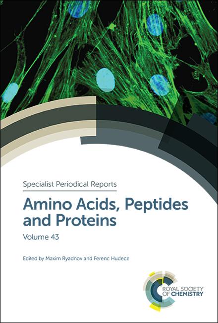 Amino Acids, Peptides and Proteins by Ferenc Hudecz, Maxim Ryadnov
