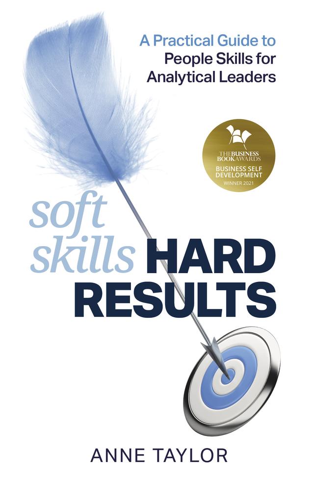 Soft Skills Hard Results by Anne Taylor
