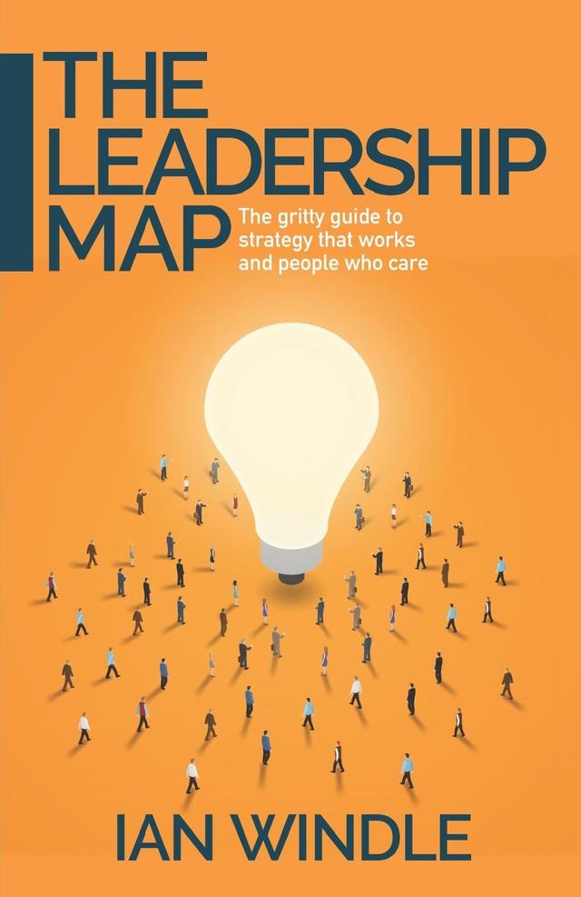 The Leadership Map by Ian Windle