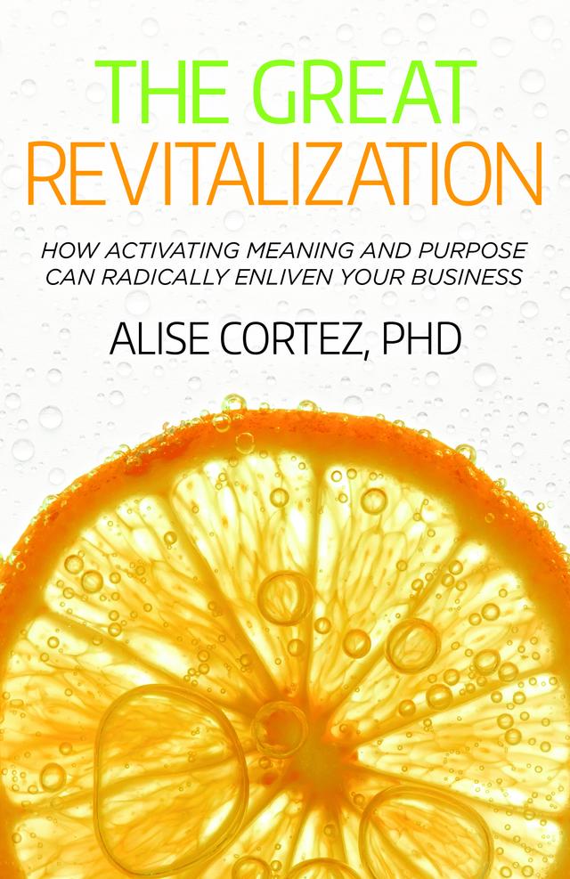 The Great Revitalization by Alise Cortez PhD
