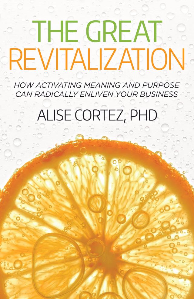 The Great Revitalization by Alise Cortez PhD